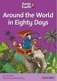 Family and Friends Level 5 Reader. Around The World in Eighty Days